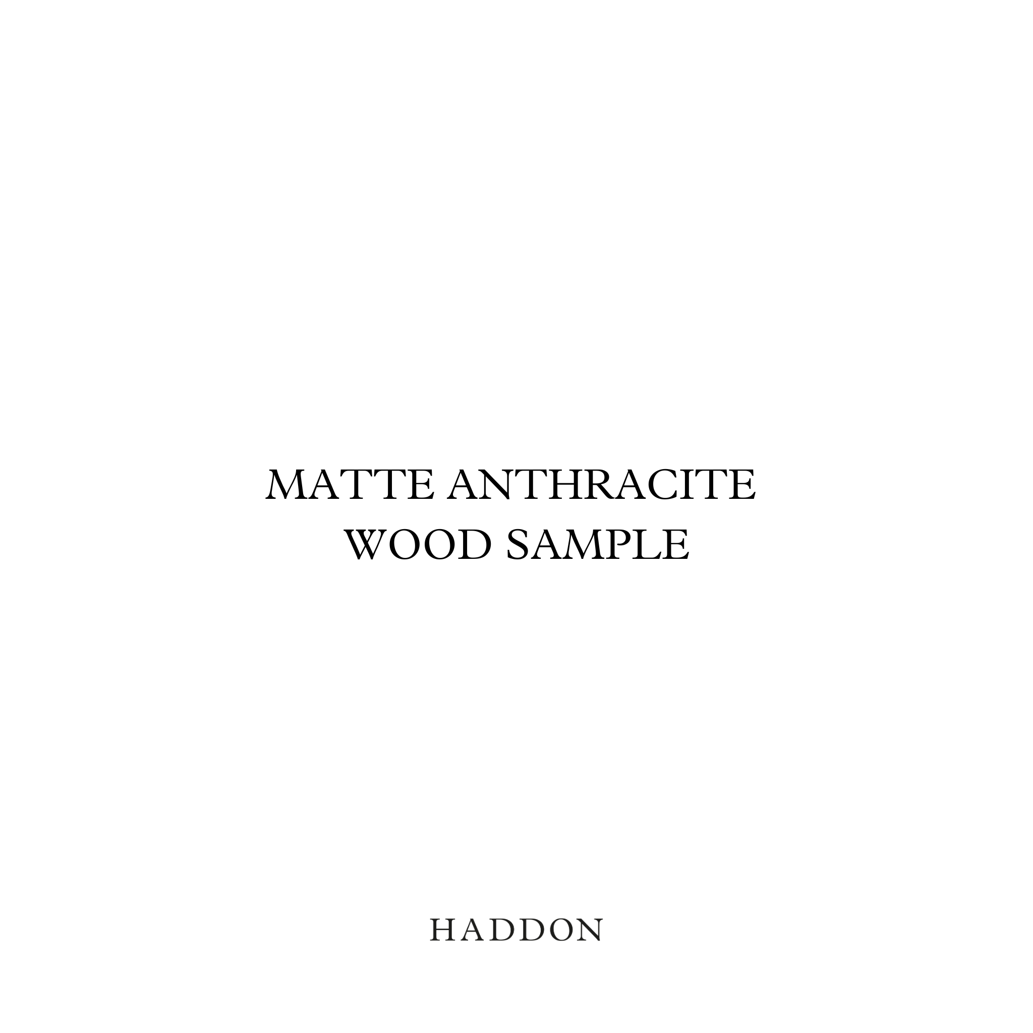 Matte Anthracite Wood Sample