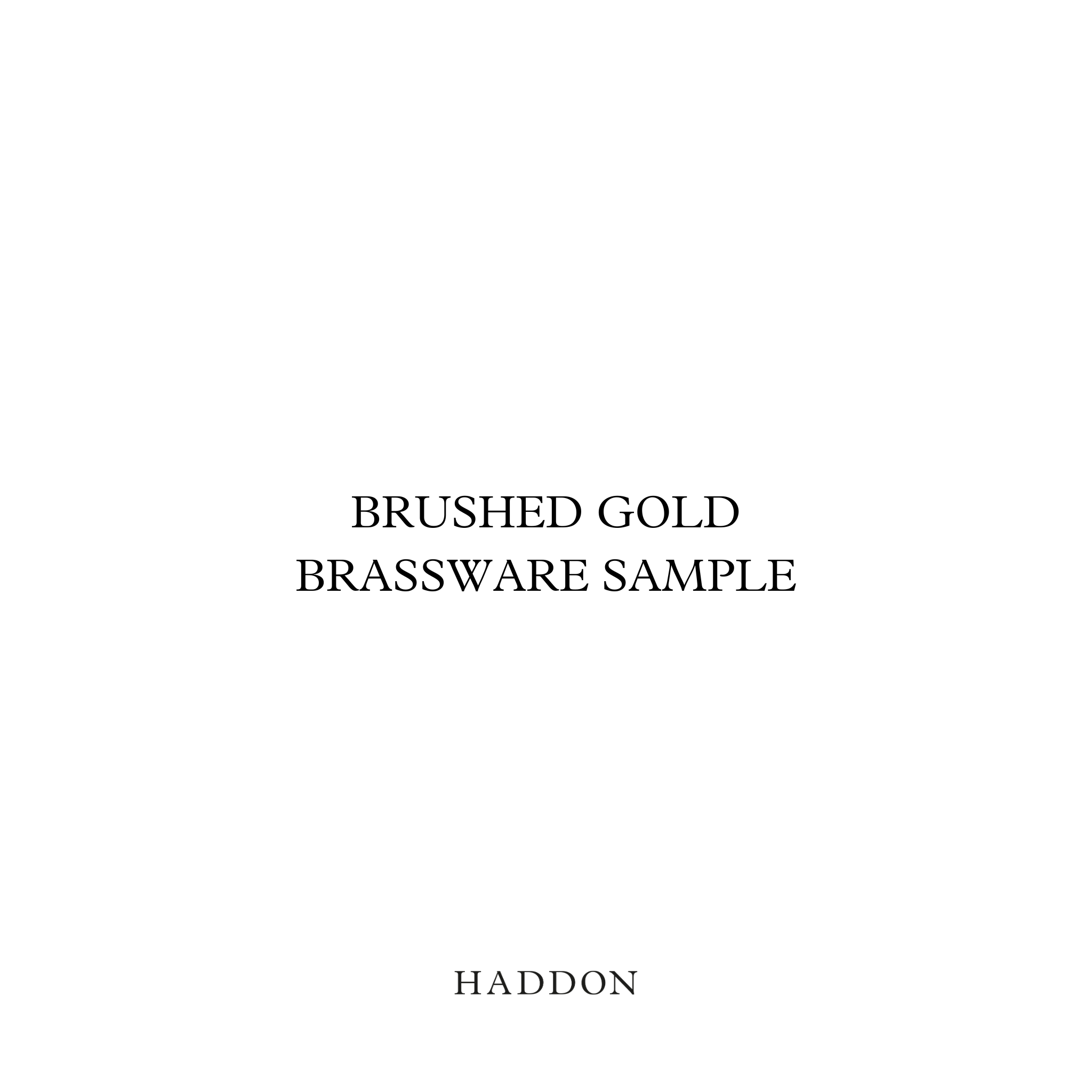 Brushed Gold Brassware Colour Sample
