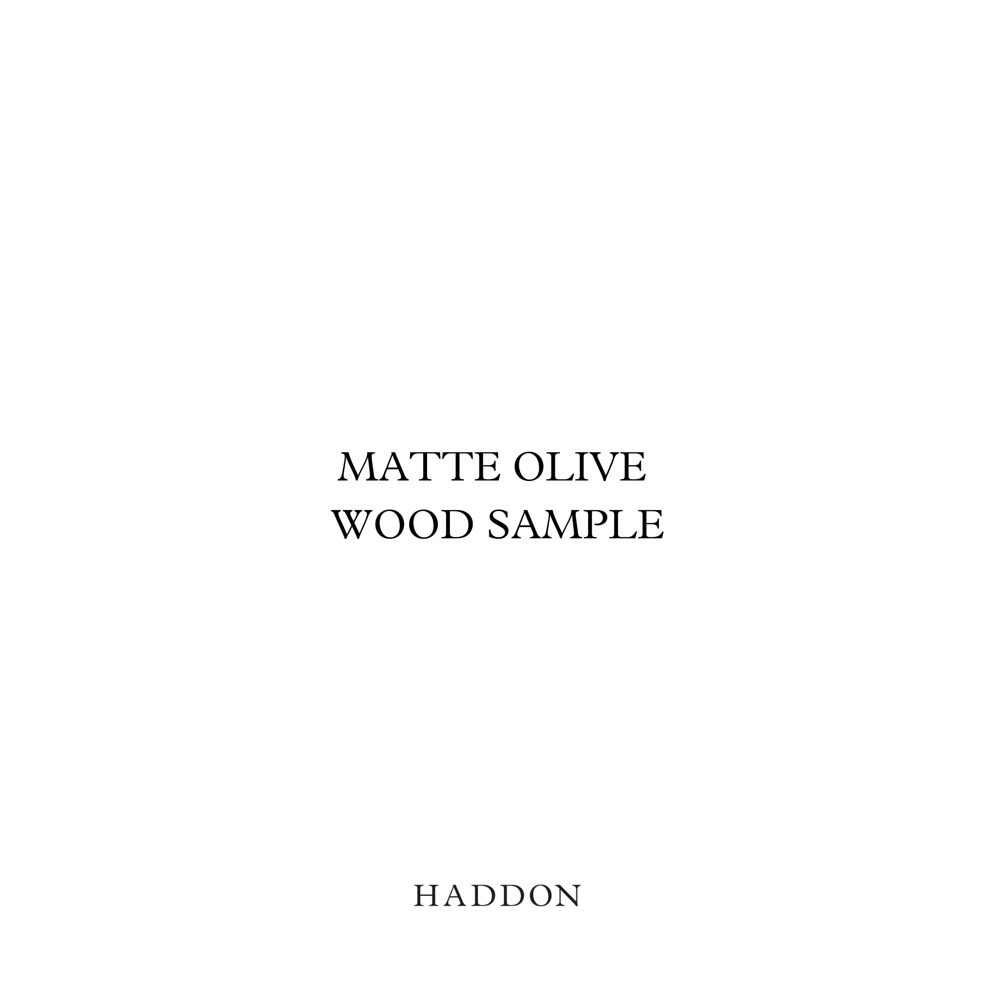 Matte Olive Wood Sample